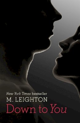 M. Leighton - Down to You - 9781444780192 - V9781444780192