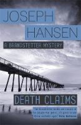 Joseph Hansen - Death Claims: Dave Brandstetter Investigation 2 - 9781444784497 - V9781444784497
