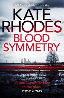 Kate Rhodes - Blood Symmetry: Alice Quentin 5 - 9781444785630 - V9781444785630
