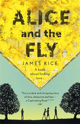 James Rice - Alice and the Fly - 9781444790092 - V9781444790092