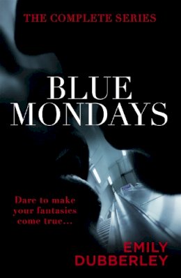 Emily Dubberley - Blue Mondays: The Complete Series - 9781444793543 - V9781444793543
