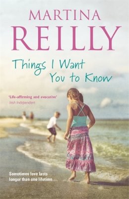 Martina Reilly - Things I Want You to Know - 9781444794427 - KRA0010827