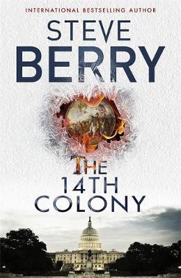 Steve Berry - The 14th Colony: Book 11 - 9781444795486 - V9781444795486