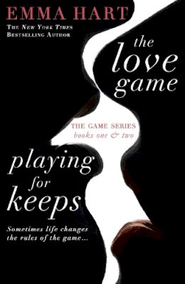 Emma Hart - The Love Game & Playing for Keeps (The Game 1 & 2 bind-up) - 9781444797206 - V9781444797206