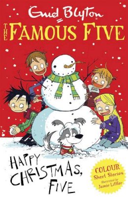 Enid Blyton - Famous Five Colour Short Stories: Happy Christmas, Five! - 9781444916270 - V9781444916270