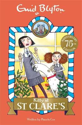 Enid Blyton - 06: Kitty at St Clare's (St Clare's) - 9781444930047 - 9781444930047