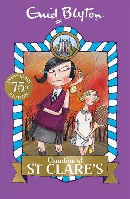 Enid Blyton - 07: Claudine at St Clare's (St Clare's) - 9781444930054 - V9781444930054