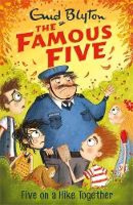 Enid Blyton - Famous Five: Five On A Hike Together: Book 10 - 9781444935110 - V9781444935110