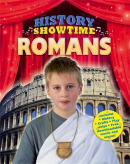 Liza Phipps - History Showtime: Romans - 9781445114842 - V9781445114842