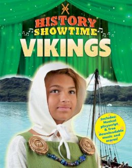 Liza Phipps - History Showtime: Vikings - 9781445114873 - V9781445114873