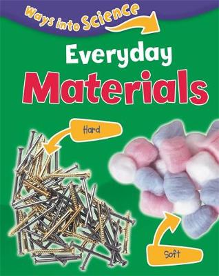 Peter Riley - Ways Into Science: Everyday Materials - 9781445134802 - V9781445134802
