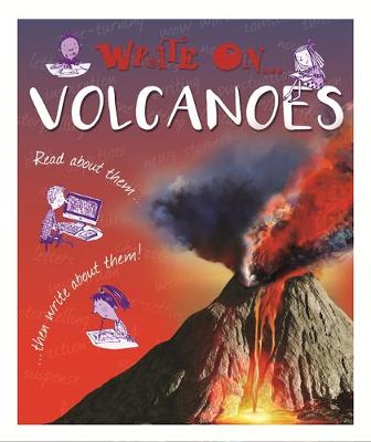Clare Hibbert - Write On: Volcanoes - 9781445150123 - V9781445150123