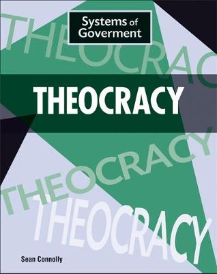 Sean Connolly - Systems of Government: Theocracy - 9781445153469 - V9781445153469