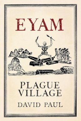 David Paul - Eyam: Plague Village - 9781445603964 - V9781445603964