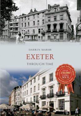 Darren Marsh - Exeter Through Time - 9781445613864 - V9781445613864