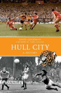 Paperback - Hull City A History - 9781445616582 - V9781445616582
