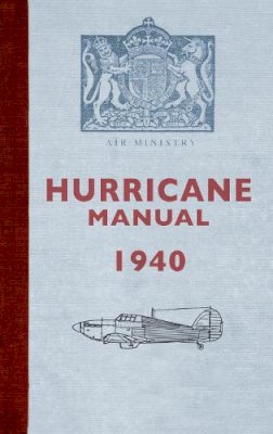 Dilip Sarkar - Hurricane Manual 1940 - 9781445621203 - V9781445621203
