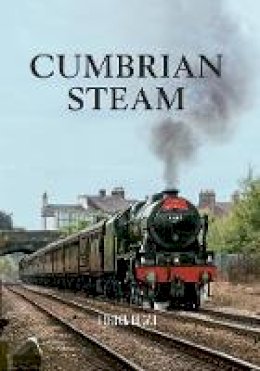 Gordon Edgar - Cumbrian Steam - 9781445639628 - V9781445639628