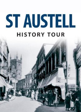 Valerie Jacob - St Austell History Tour - 9781445641782 - V9781445641782
