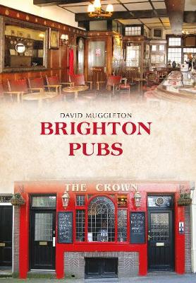 David Muggleton - Brighton Pubs - 9781445649931 - V9781445649931