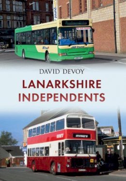 David Devoy - Lanarkshire Independents - 9781445652498 - V9781445652498
