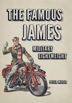 Peter Miller - The Famous James Military Lightweight - 9781445653976 - V9781445653976