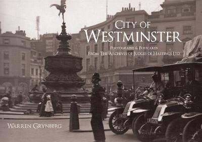 Warren Grynberg - The Archives of Judges of Hastings Ltd: City of Westminster - 9781445655086 - V9781445655086