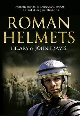 John Travis - Roman Helmets - 9781445660097 - V9781445660097