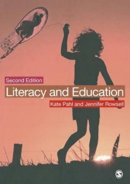 Rowsell, Jennifer; Pahl, Kate - Literacy and Education - 9781446201350 - V9781446201350