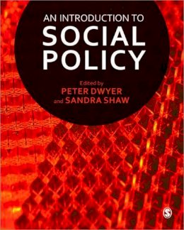 Peter Dwyer - An Introduction to Social Policy - 9781446207598 - V9781446207598