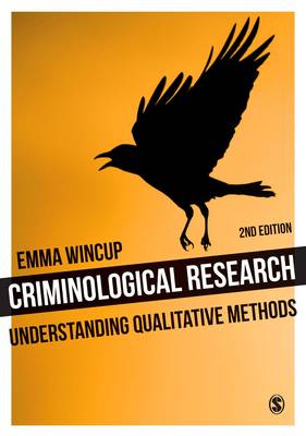 Emma Wincup - Criminological Research: Understanding Qualitative Methods - 9781446209141 - V9781446209141