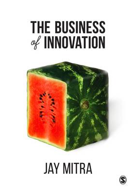 Jay Mitra - The Business of Innovation - 9781446210819 - V9781446210819