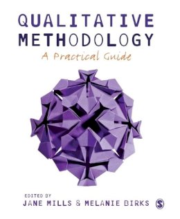 Jane Mills - Qualitative Methodology: A Practical Guide - 9781446248980 - V9781446248980