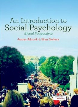James Alcock - An Introduction to Social Psychology: Global Perspectives - 9781446256190 - V9781446256190