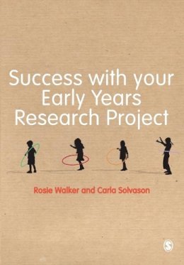 Rosie Walker - Success with your Early Years Research Project - 9781446256268 - V9781446256268