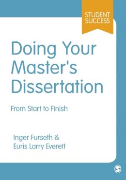 Inger Furseth - Doing Your Master's Dissertation: From Start to Finish - 9781446263990 - V9781446263990