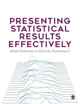 Robert Andersen - Presenting Statistical Results Effectively - 9781446269817 - V9781446269817