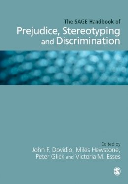  - The SAGE Handbook of Prejudice, Stereotyping and Discrimination - 9781446270486 - V9781446270486