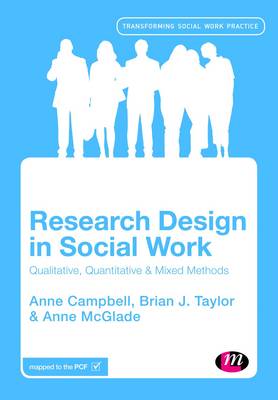 Anne Campbell - Research Design in Social Work: Qualitative and Quantitative Methods - 9781446271247 - V9781446271247