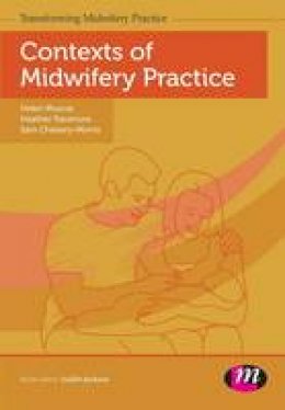 Helen Muscat - Contexts of Midwifery Practice - 9781446295373 - V9781446295373