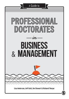 Lisa Anderson - A Guide to Professional Doctorates in Business and Management - 9781446298336 - V9781446298336