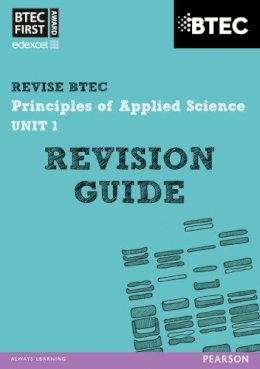 Jennifer Stafford-Brown - Pearson REVISE BTEC First in Applied Science: Principles of Applied Science Unit 1 Revision Guide - 2023 and 2024 exams and assessments - 9781446902776 - V9781446902776