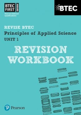 Jennifer Stafford-Brown - Pearson REVISE BTEC First in Applied Science: Principles of Applied Science Unit 1 Revision Workbook - 2023 and 2024 exams and assessments - 9781446902783 - V9781446902783