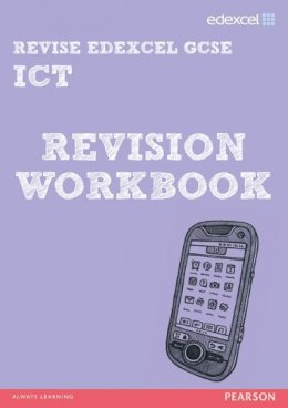 Nicky Hughes - Revise Edexcel: Edexcel GCSE ICT Revision Workbook - 9781446903896 - V9781446903896