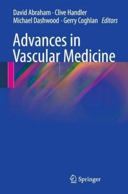 . Ed(S): Abraham, David; Handler, Clive; Dashwood, Michael; Coghlan, Gerry - Advances in Vascular Medicine - 9781447157632 - V9781447157632