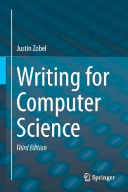 Justin Zobel - Writing for Computer Science - 9781447166382 - V9781447166382 Justin Zobel - Writing for Computer Science - 9781447166382 - V9781447166382