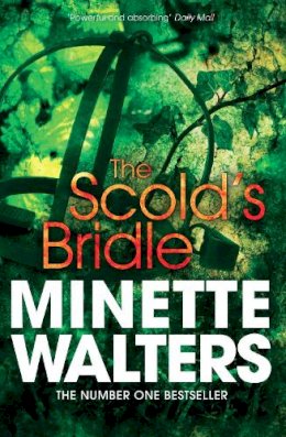 Minette Walters - The Scold´s Bridle - 9781447208099 - V9781447208099