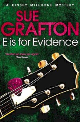 Sue Grafton - E is for Evidence - 9781447212256 - V9781447212256