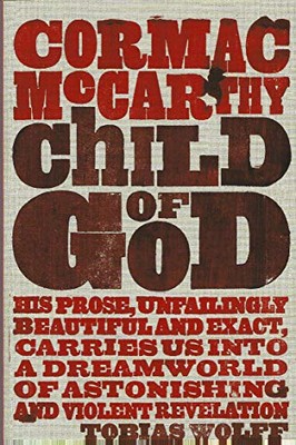 Cormac Mccarthy - Child Of God - 9781447212478 - 9781447212478