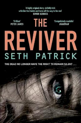 Seth Patrick - The Reviver - 9781447213390 - KTG0007697